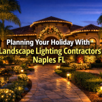 Planning Your Holiday With Landscape Lighting Contractors Naples FL